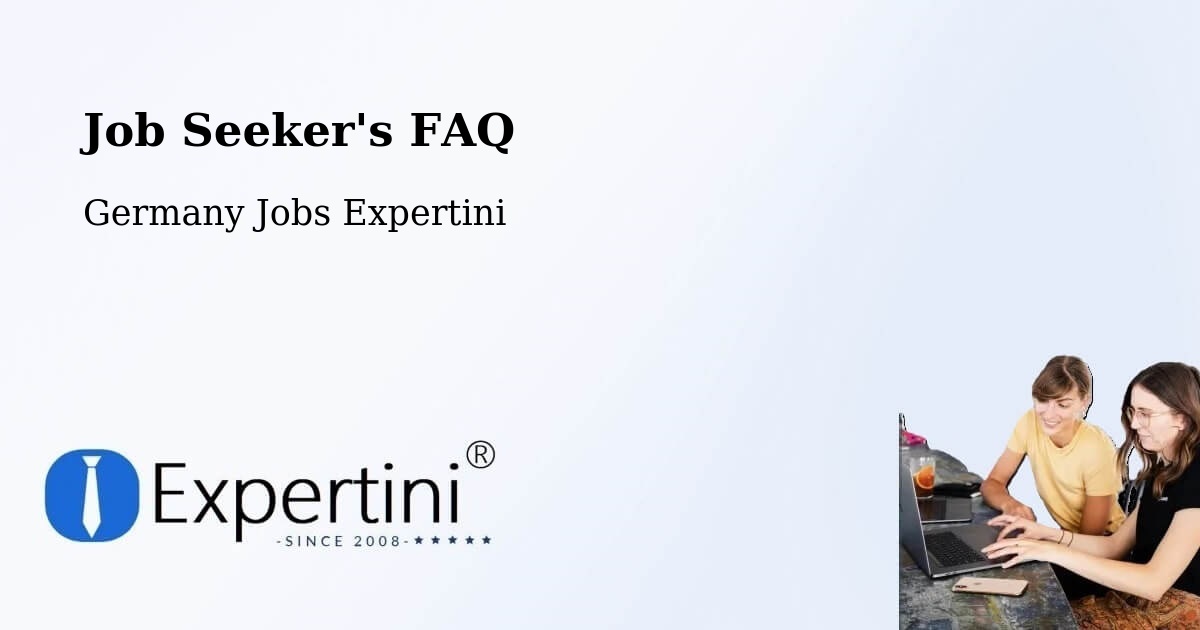 Job Seeker FAQ – Eggenfelden - Germany Jobs Expertini